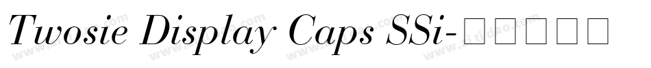 Twosie Display Caps SSi字体转换